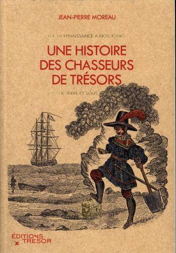 Une histoire des chasseurs de trésors