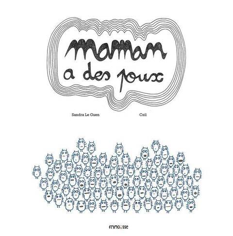 Maman a des Poux