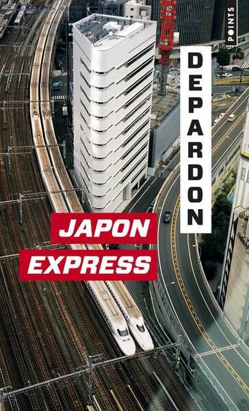 Japon Express ; de Tokyo a Kyoto