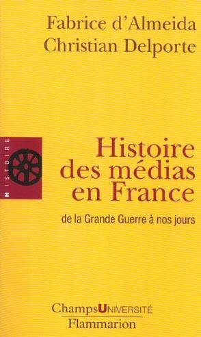 Histoire des médias en France, de la Grande Guerre à nos jours