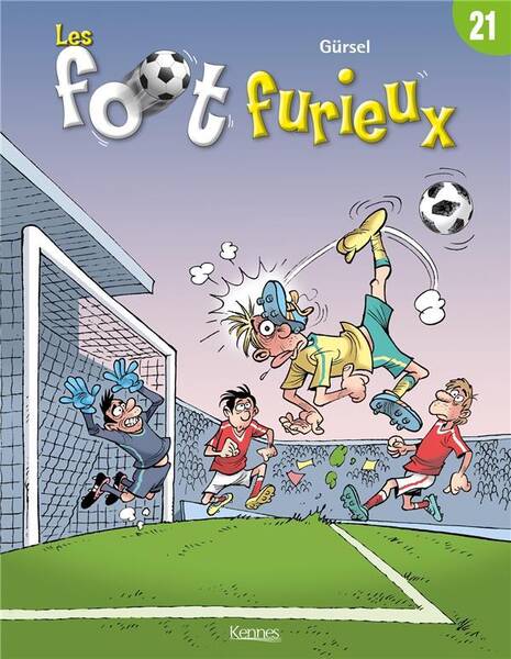 Les foot furieux. Tome 21