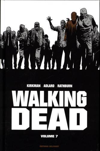 Walking Dead. Tome 7