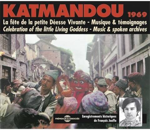 Katmandou 1969 Petite Deesse Vivante Musique et Temoignages