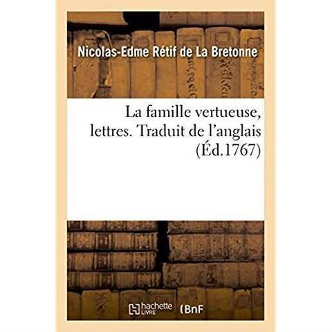 La famille vertueuse, lettres.