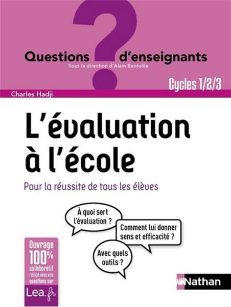 L'évaluation à l'école : pour la réussite de tous les élèves