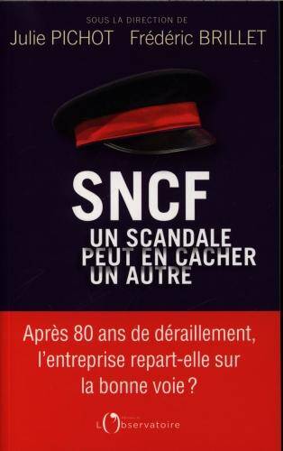 SNCF : un scandale peut en cacher un autre