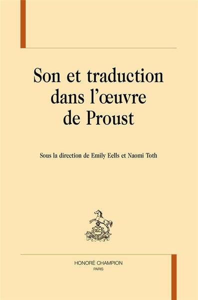 Son et Traduction Dans Oeuvre de Proust