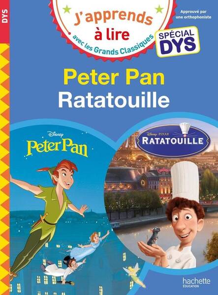 Peter Pan. Ratatouille : spécial DYS