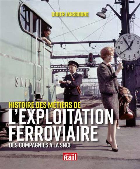 Histoire des métiers de l'exploitation ferroviaire
