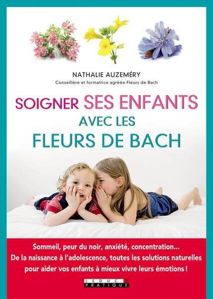 Soigner ses enfants avec les fleurs de Bach