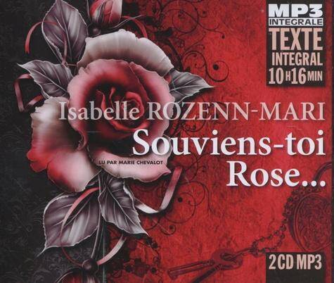 Souviens-Toi Rose... (Integrale Mp3), Lu Par Marie Chevalot