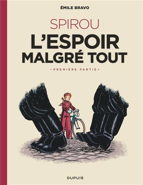 Spirou : l'espoir malgré tout : première partie