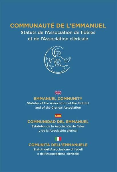 STATUTS DE LA COMMUNAUTE DE L EMMANUEL; STATUTS DE L ASSOCIATION DE