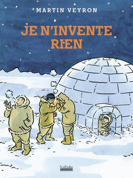 Je n'invente rien