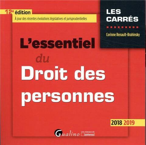 L'Essentiel du Droit des Personnes (Edition 2018/2019)
