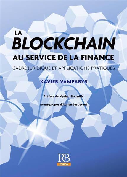 La Blockchain au Service de la Finance Cadre Juridique et