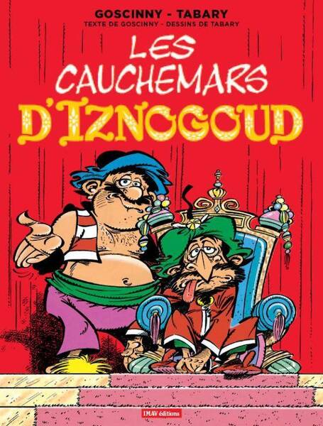 Les cauchemars d'Iznogoud. Tome 1