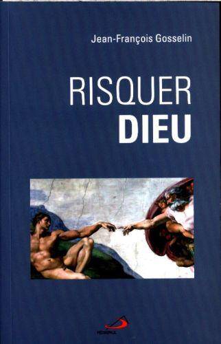 Risquer Dieu