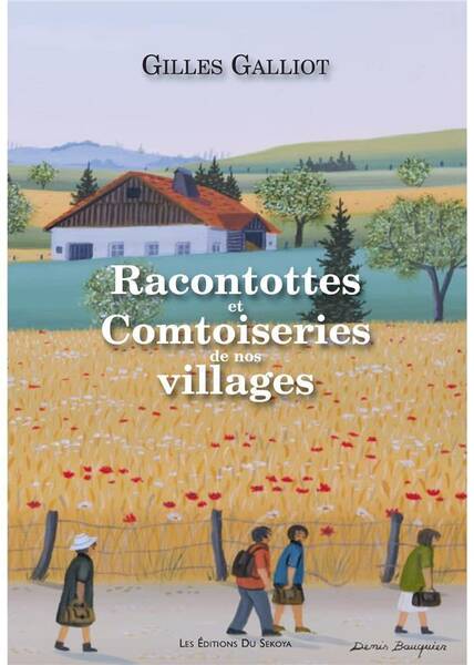 Racontottes et Comtoiseries de Nos Villages