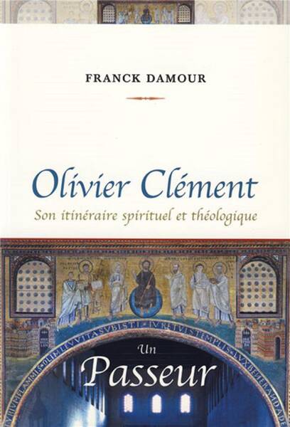 Olivier Clement un Passeur