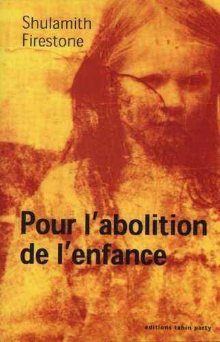 Pour l Abolition de l'Enfance