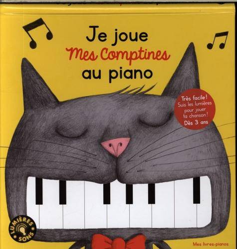 Je joue mes comptines au piano -ancienne édition-