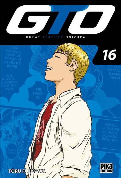 GTO (Great Teacher Onizuka). Tome 16