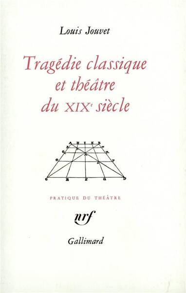 Tragédie classique et théâtre au 19ème siècle