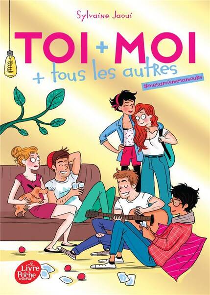 Toi + moi + tous les autres