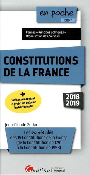 Constitutions de la France (Edition 2018/2019)