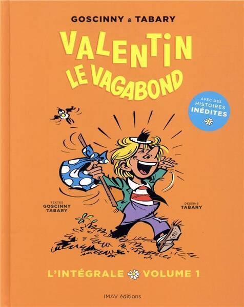 Valentin le vagabond : l'intégrale. Tome 1