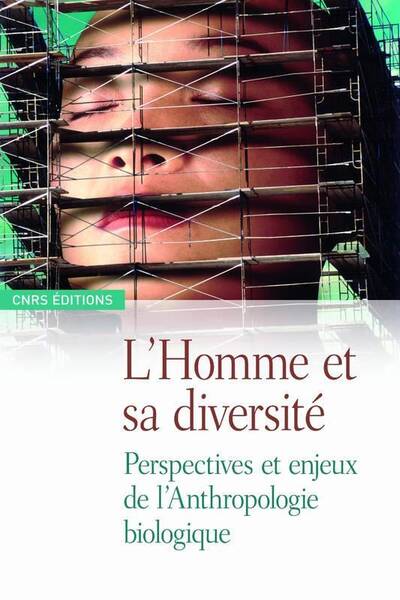 L Homme et sa Diversite; Perspectives en Enjeux de l Anthropologie