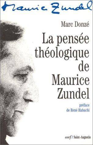 La pensée théologique de Maurice Zundel
