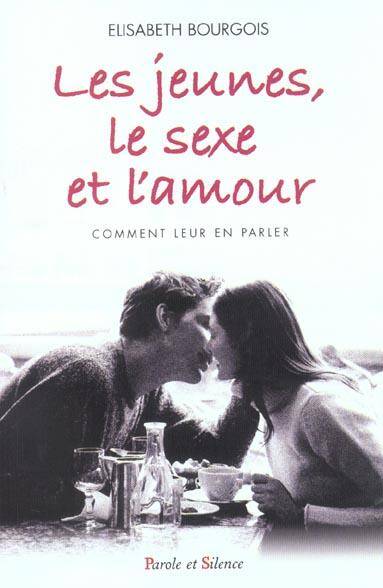 Les jeunes, le sexe et l'amour