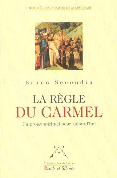 La règle du Carmel