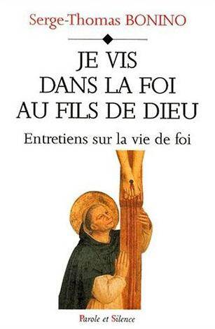 Je vis dans la foi au fils de Dieu