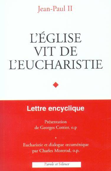 L'Eglise vit de l'Eucharistie