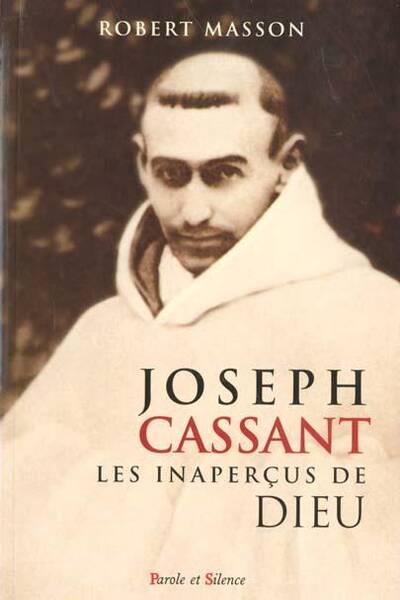 Joseph Cassant les inaperçus de Dieu