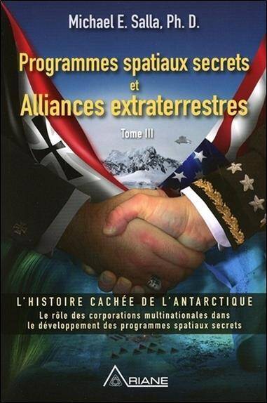 Programmes Spatiaux Secrets et Alliances Extraterrestres T.3