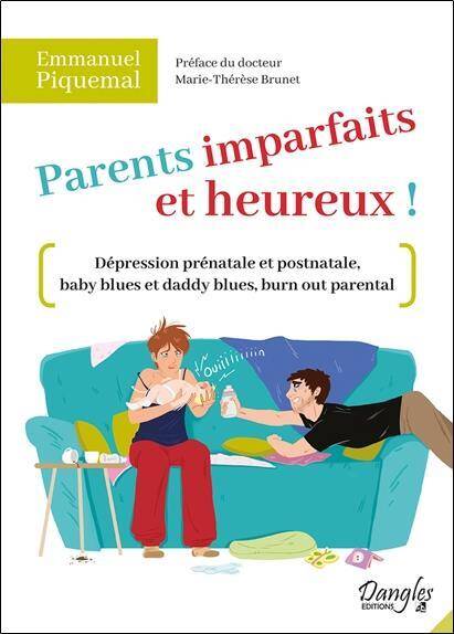 Parents Imparfaits et Heureux Depression Prenatale et Postnatale,