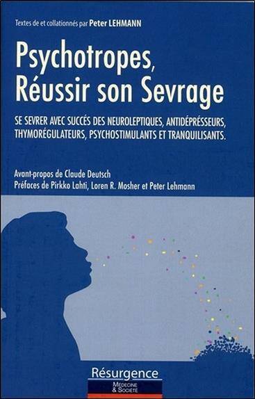 Psychotropes ; Reussir son Sevrage