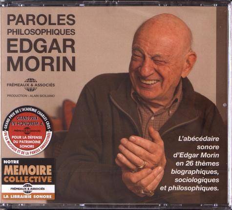 Paroles philosophiques : l'abécédaire sonore d'Edgar Morin en