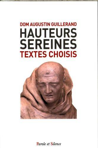 Hauteurs sereines : textes choisis