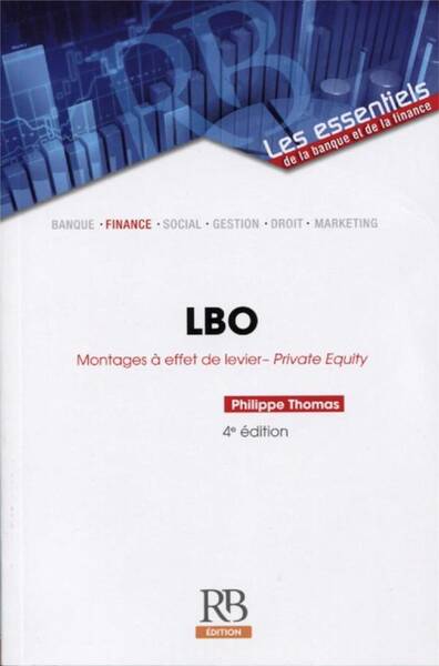 Lbo - Montages a Effet de Levier - Private Equity