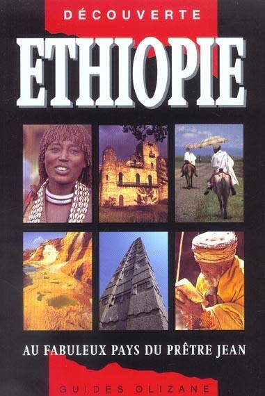 G.o. Ethiopie : Berceau de l'Humanite ; 4e Edition