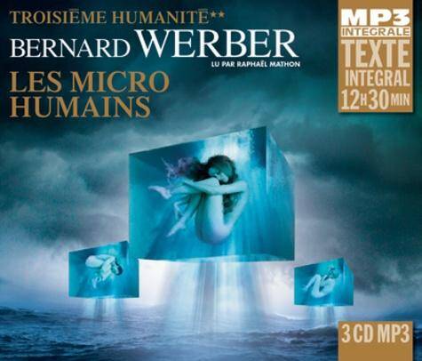 Les Micro Humains Troisieme Humanite T2 Integrale Mp3, Lu Par