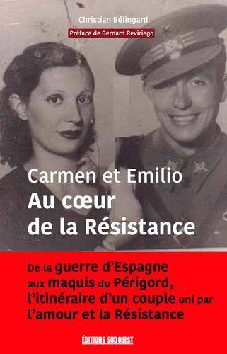 Carmen et Emilio au Coeur de la Resistan