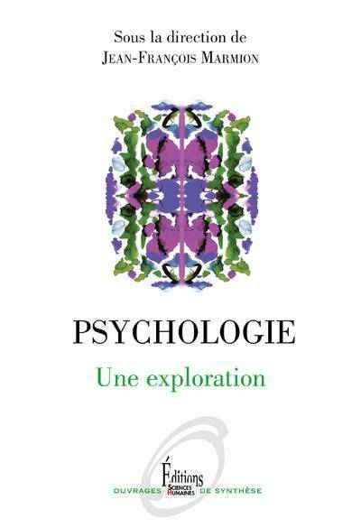 Psychologie. Une Exploration