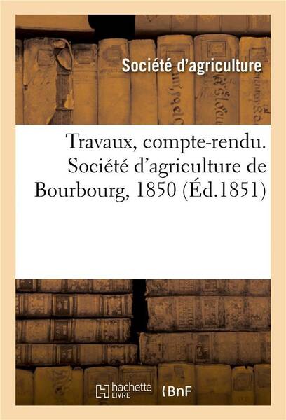 Travaux, compte rendu. societe d