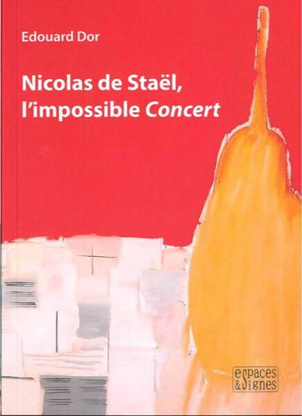 Nicolas de Stael l Impossible Concert